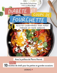 Title: Diabète et coups de fourchette, Author: Annabelle Schachmes
