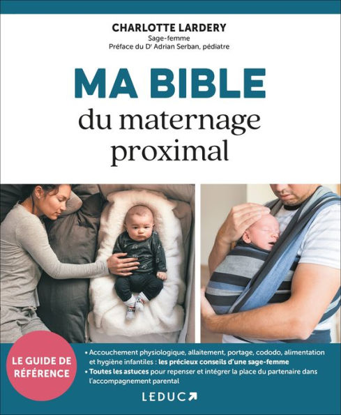 Ma Bible du maternage proximal