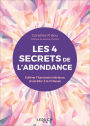 Les 4 secrets de l'abondance