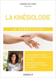Title: Le Grand Livre de la kinésiologie, Author: Sandra Zeltner