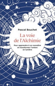 Title: La voie de l'alchimie, Author: Pascal Bouchet