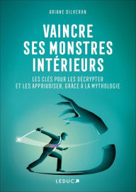 Title: Vaincre ses monstres intérieurs, Author: Ariane Bilheran