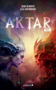 Title: Aktar, Author: Lila Rhiyourhi