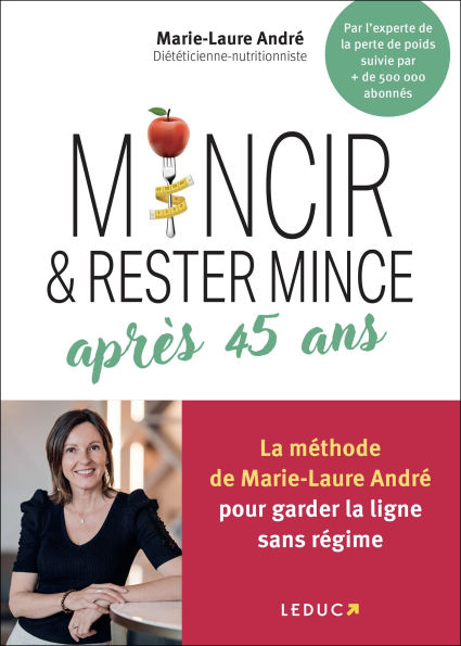 Mincir et rester mince après 45 ans