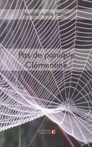 Title: Pas de panique Clémentine, Author: Aurélie Adèle Parisot