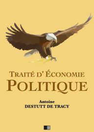 Title: Traité d'Économie Politique: suivi de 