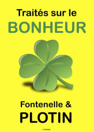 Title: Traités sur le Bonheur, Author: Plotin