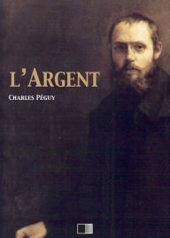 Title: L'argent, Author: Charles Péguy