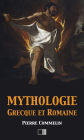 Mythologie Grecque et Romaine