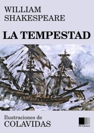 Title: La Tempestad: ilustrado por Onésimo Colavidas, Author: William Shakespeare