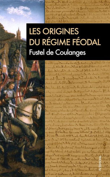 Les Origines du régime féodal