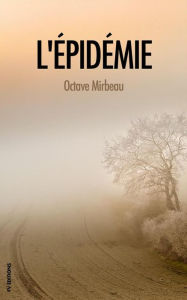 Title: L'Épidémie, Author: Octave Mirbeau