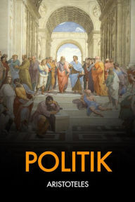 Title: Politik: Premium Ebook, Author: Aristotle