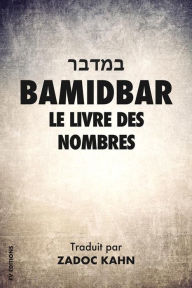 Title: Bamidbar: Le Livre des Nombres, Author: Zadoc Kahn