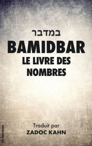 Title: Bamidbar: Le Livre des Nombres, Author: Zadoc Kahn