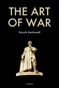 Title: The Art of War (Premium Ebook), Author: Niccolò Machiavelli