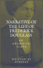 Narrative of the life of Frederick Douglass, an American Slave