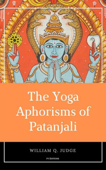 The Yoga Aphorisms of Patanjali: Premium Ebook