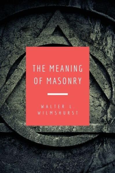 The Meaning of Masonry: Easy to Read Layout