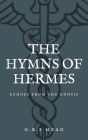 The Hymns of Hermes: Echoes from the Gnosis (Premium Ebook)