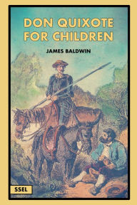 Title: Don Quixote for children: Premium illustrated Ebook, Author: James Baldwin