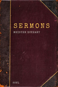 Title: Sermons: Premium Ebook, Author: Meister Eckhart