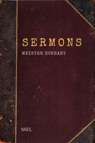 Title: Sermons: Easy to Read Layout, Author: Meister Eckhart