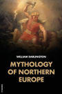 Mythology of Northern Europe: Easy-to-Read Layout