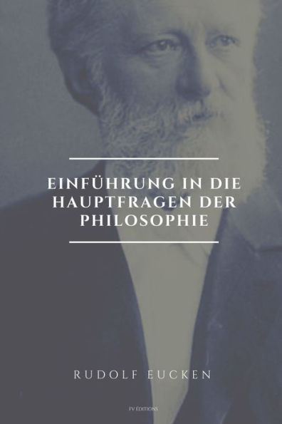 Einführung in die Hauptfragen der Philosophie: Großdruck-Ausgabe