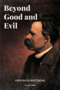 Title: Beyond Good and Evil: Easy to Read Layout, Author: Friedrich Nietzsche