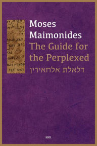 Title: The Guide for the Perplexed: Easy to Read Layout, Author: Moses Maimonides