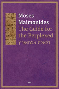 Title: The Guide for the Perplexed: Easy to Read Layout, Author: Moses Maimonides