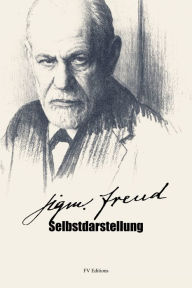 Title: Selbstdarstellung: Grossdruck-Ausgabe, Author: Sigmund Freud
