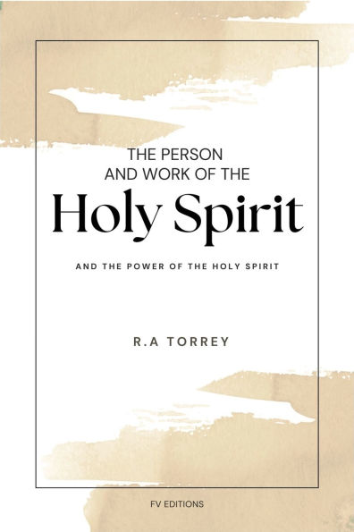 the Person And Work of Holy Spirit: "The Power Spirit"