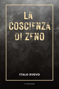 Title: La coscienza di Zeno: Ediz. a caratteri grandi, Author: Italo Svevo