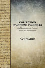 Collection d'anciens Évangiles: Ou Monuments du premier siècle du Christianisme