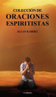 ColecciÃ¯Â¿Â½n de oraciones espiritistas