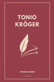 Title: Tonio Krï¿½ger: Groï¿½druck-Ausgabe, Author: Thomas Mann
