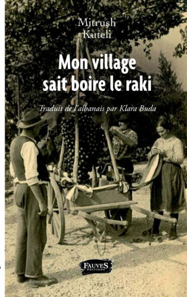 Mon village sait boire le raki