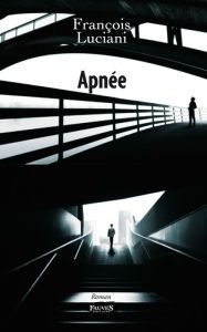 Title: Apnée, Author: François Luciani