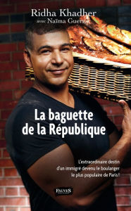 Title: La baguette de la République, Author: Naïma Guerziz