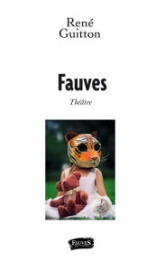Title: Fauves, Author: René Guitton