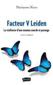 Title: Facteur V Leiden, Author: Marianne Kurz