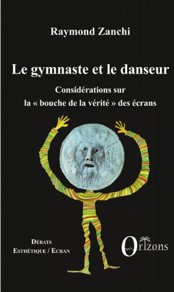 Le gymnaste et le danseur: Considérations sur la 