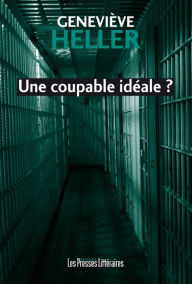 Title: Une coupable idéale ?, Author: Geneviève Heller