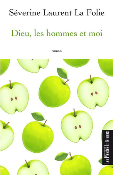 Dieu, les hommes et moi