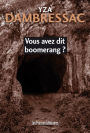 Vous avez dit boomerang