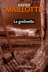 Title: La grelinette, Author: Xavier Maillotte