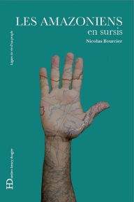 Title: Les Amazoniens en sursis, Author: Nicolas Bourcier