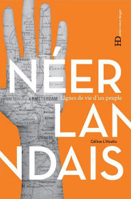 Title: Les Néerlandais, Author: Céline l'hostis